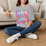T-Shirt — "Helping Tiny Humans Do Big Things" Colorful Caregiver Tee