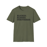 Blocked. Blessed. Unbothered. T-Shirt — Self-Love Freedom Tee