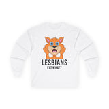 Lesbians Eat What Long Sleeve Tee