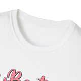 Best Mom Ever T-Shirt — Mother's Day Gift Tee