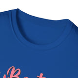 Best Mom Ever T-Shirt — Mother's Day Gift Tee