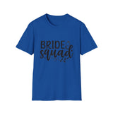 Bride Squad T-Shirt - Unisex
