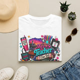 She's a Teacher I Can Tell T-Shirt — Colorful Teacher Appreciation Tee Staten Island