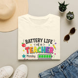 Teacher Battery Life T-Shirt — Cute Colorful Weekday Energy Graphic Tee