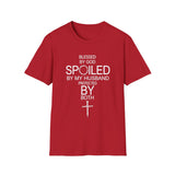 Blessed by God, Spoiled by My Husband — Personalized T-Shirt (Add Name & Position at Checkout)
