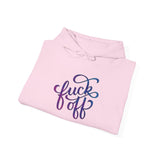 F*ck Off Hoodie — Bold Script Graphic Hooded Sweatshirt