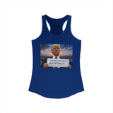 Women's Racerback Tank — "I Am Your President, Go F*** Yourself" Political Tank