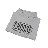 Hoodie — "Choose Happiness" Minimal Inspirational Pullover