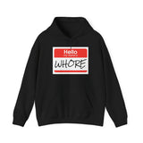 Offensive Name Tag Hoodie — "Hello My Name Is WHORE" Graphic Hoodie