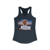 Women's Racerback Tank — "I Am Your President, Go F*** Yourself" Political Tank