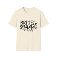 Bride Squad T-Shirt - Unisex
