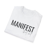 Manifest That Shit T-Shirt — Motivational Graphic Tee for Goal-Setters