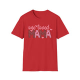 One Loved Mama T-Shirt — Heartfelt Mother's Day Tee