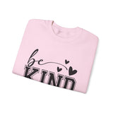 Funny "Be Kind of a Bitch" Unisex Sweatshirt