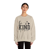 Funny "Be Kind of a Bitch" Unisex Sweatshirt