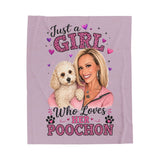 Velveteen Plush Blanket — "Just a Girl Who Loves Her Poochon" Personalized Photo Dog Lover Throw MUST MESSAGE ME DIRECTLY TO ORDER. DO NOT ORDER FROM WEBSITE PLEASE