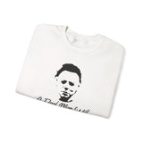 Funny Michael Meyers Halloween Sweatshirt