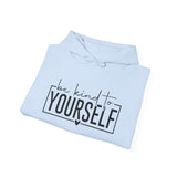 Be Kind to Yourself Hoodie — Inspirational Self-Care Hooded Sweatshirt