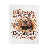 Whenever You Miss Me Snuggle This Blanket – Love Sassy Dog Memorial Velveteen Plush Blanket