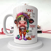 I Don’t Have The Energy Humorous Farmhouse Mug