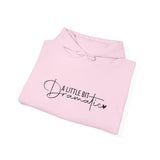 Hoodie — "A Little Bit Dramatic" Cozy Script Hooded Sweatshirt