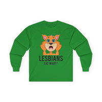 Lesbians Eat What Long Sleeve Tee