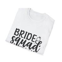 Bride Squad T-Shirt - Unisex