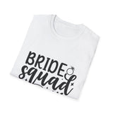 Bride Squad T-Shirt - Unisex