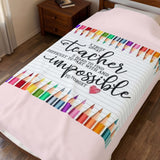 Teacher Appreciation Velveteen Plush Blanket — "A Truly Great Teacher is Hard to Find" Cozy Gift