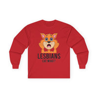 Lesbians Eat What Long Sleeve Tee