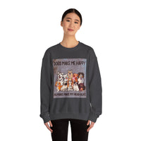 Dogs Make Me Happy Crewneck Sweatshirt