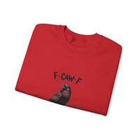 Funny F-Cawf Sweatshirt