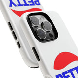 Petty, but Premium Tough Cases