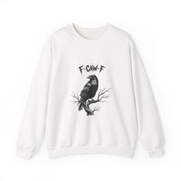 Funny F-Cawf Sweatshirt