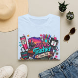 She's a Teacher I Can Tell T-Shirt — Colorful Teacher Appreciation Tee Staten Island