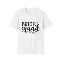 Bride Squad T-Shirt - Unisex