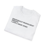 Sarcastic 'Emotionally Unavailable? Perfect.' T-Shirt — Anti-Narcissist Tee