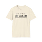 "Somebody's Fine Ass Mama" T-Shirt — Fun Mama Graphic Tee for New Moms & Mother's Day