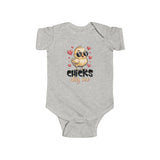 Infant Bodysuit — "Chicks Dig Me" Cute Humorous Baby Onesie