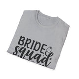 Bride Squad T-Shirt - Unisex