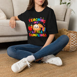T-Shirt — Teaching My Little Dumplings Cute Teacher Tee