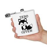 6oz Stainless Flask — "Zero Fox Given" Cute Fox Hipster Flask