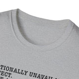 Sarcastic 'Emotionally Unavailable? Perfect.' T-Shirt — Anti-Narcissist Tee