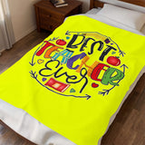 Best Teacher Ever Velveteen Plush Blanket — Soft Teacher Appreciation Gift