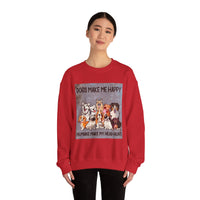 Dogs Make Me Happy Crewneck Sweatshirt