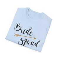 Bride Squad T-Shirt - Unisex