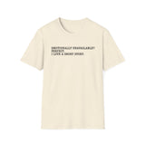 Sarcastic 'Emotionally Unavailable? Perfect.' T-Shirt — Anti-Narcissist Tee