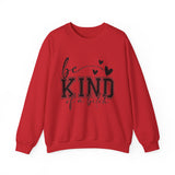 Funny "Be Kind of a Bitch" Unisex Sweatshirt