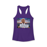 Women's Racerback Tank — "I Am Your President, Go F*** Yourself" Political Tank
