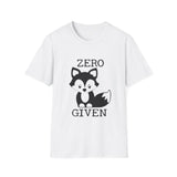 Funny Zero Fox Given T-Shirt